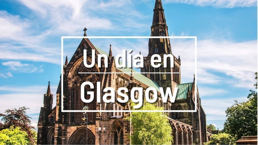 Visitar-Glasgow | Paradores.tv
