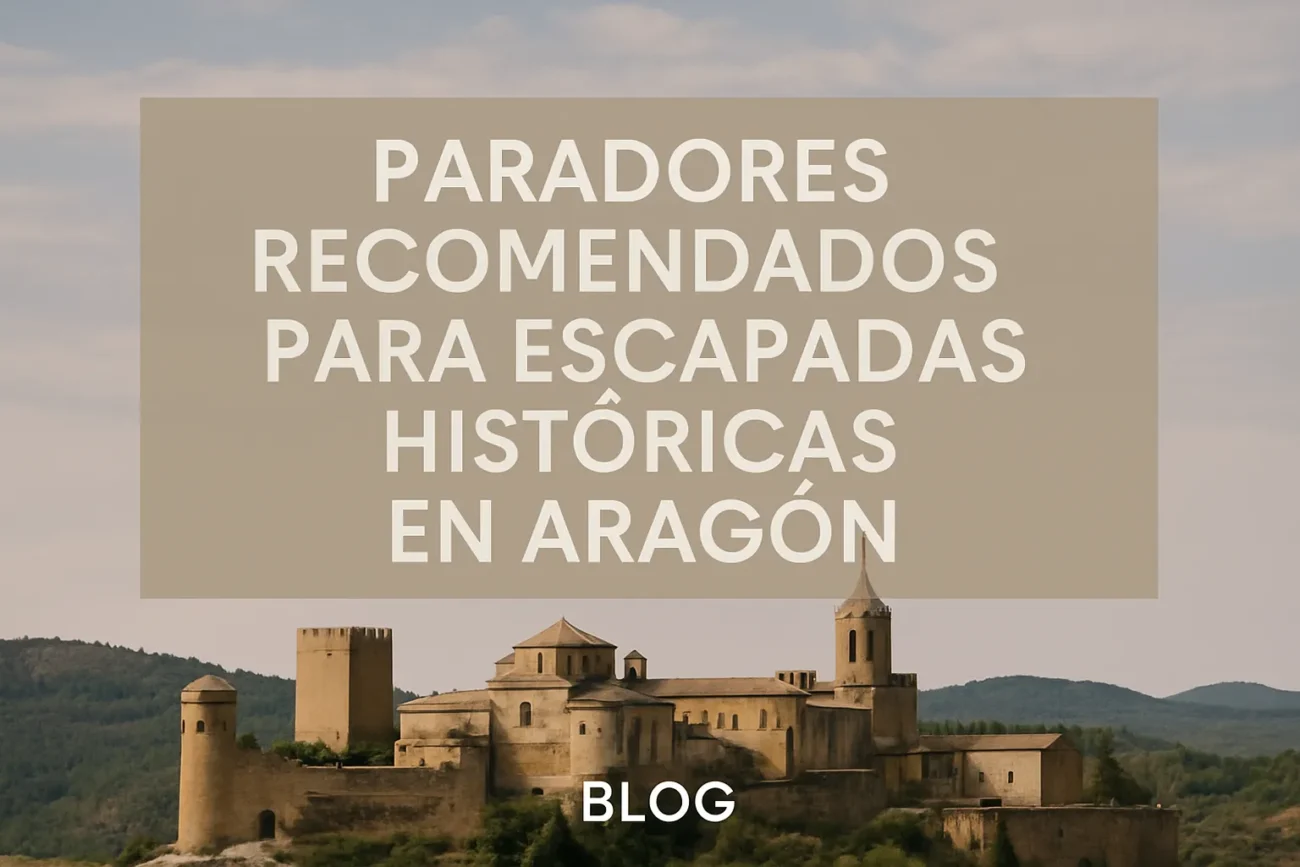 Paradores-recomendados-para-escapadas-historica-en-Aragon | Paradores.tv Paradores recomendados para escapadas histórica en Aragón