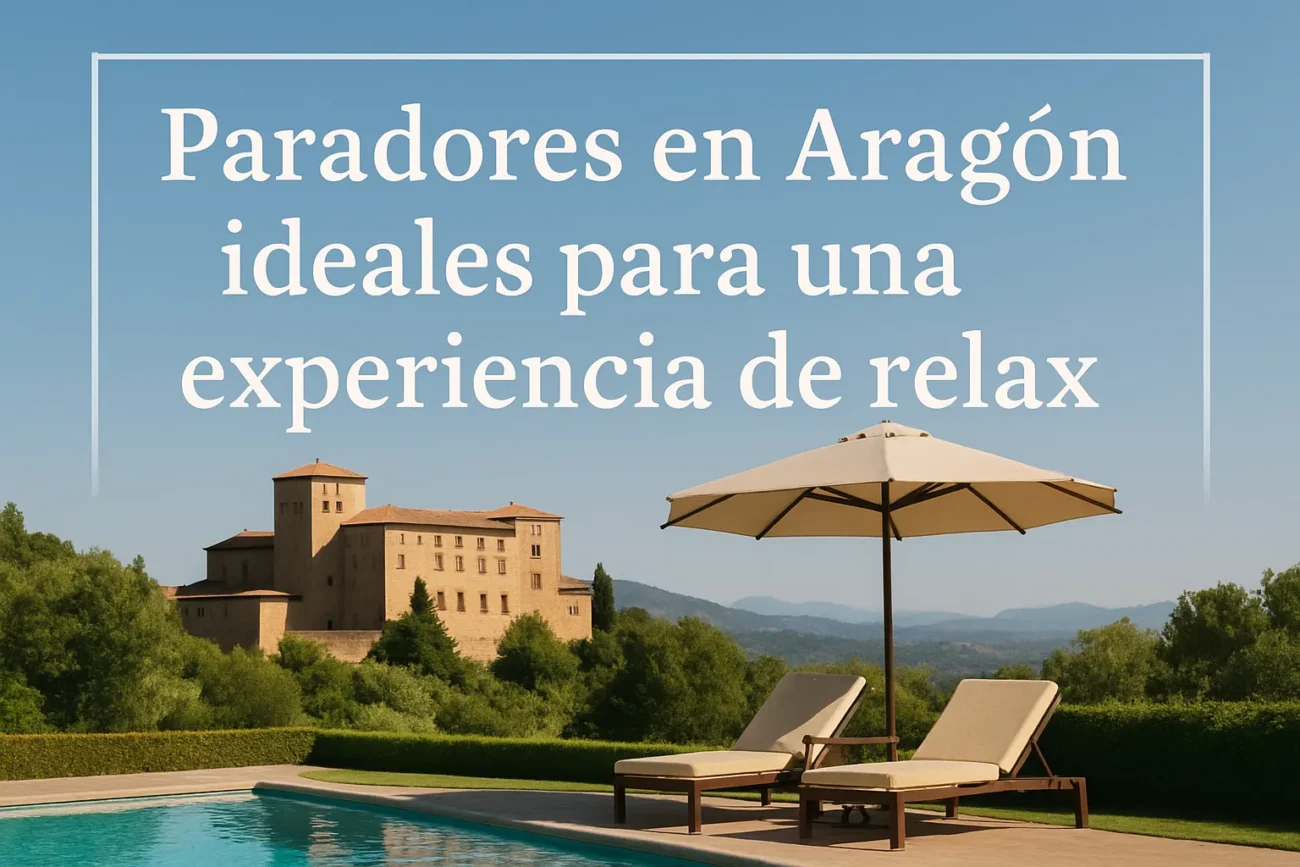 Paradores-en-Aragon-ideales-para-una-experiencia-de-relax | Paradores.tv Paradores en Aragón ideales para una experiencia de relax