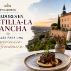 Paradores-en-Castilla-La-Mancha-ideales-para-una-experiencia-gastronomica | Paradores.tv Paradores en Castilla-La Mancha ideales para una experiencia gastronómica