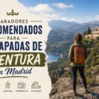 Paradores-recomendados-para-escapadas-de-aventura-en-Madrid | Paradores.tv Paradores recomendados para escapadas de aventura en Madrid