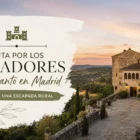 Ruta-por-los-Paradores-con-encanto-en-Madrid-para-una-escapada-rural | Paradores.tv Ruta por los Paradores con encanto en Madrid para una escapada rural