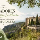 Paradores-en-Castilla-La-Mancha-ideales-para-una-experiencia-de-naturaleza | Paradores.tv Paradores en Castilla-La Mancha ideales para una experiencia de naturaleza