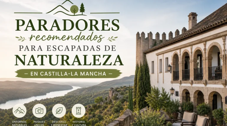 Paradores-recomendados-para-escapadas-de-naturaleza-en-Castilla-La-Mancha | Paradores.tv Paradores recomendados para escapadas de naturaleza en Castilla-La Mancha